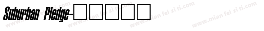 Suburban Pledge字体转换